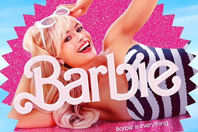 Image: A "Barbie" movie poster featuring Margot Robbie as Barbie. A white woman with flowy blonde hair tied back in a high ponytail smiles and lounges on her side with one hand raising her stylish sunglasses up. She wears a sleeveless white and black dress and is shown in the signature pink Barbie spiked circle. The pink circle is overlaid on top of a photo of a clear blue sky and the word "Barbie" is shown in the center. Small under that reads "Barbie is everything".