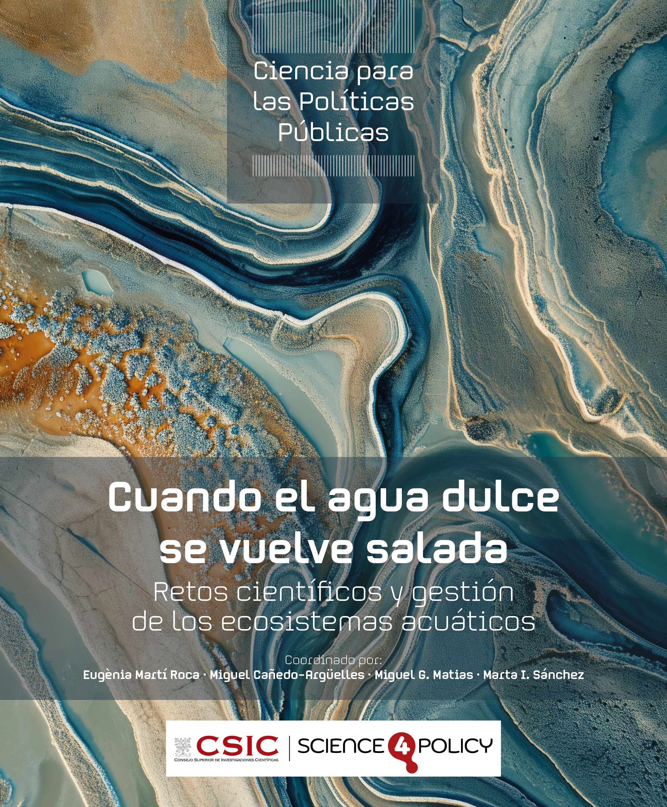 Cuando el agua dulce se vuelve salada: retos científicos y gestión de los ecosistemas acuáticos