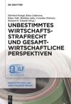 book: Unbestimmtes Wirtschaftsstrafrecht und gesamtwirtschaftliche Perspektiven