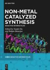 book: Non-Metal Catalyzed Synthesis