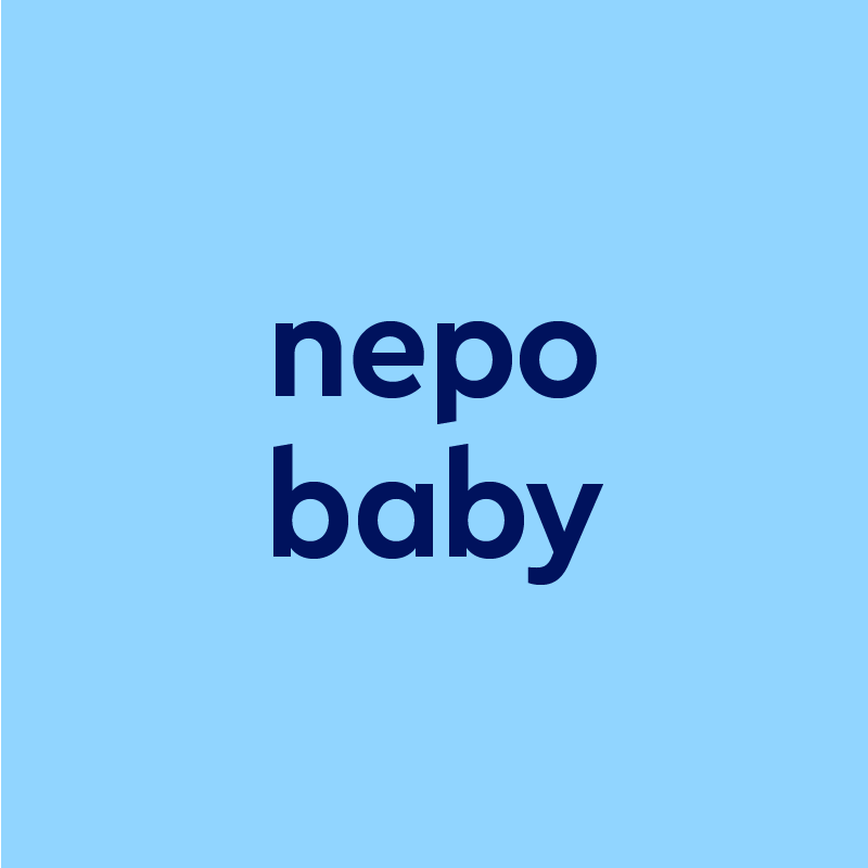 dark blue text "nepo baby" on blue background