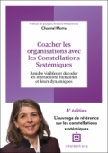 Coacher les organisations avec les Constellations systémiques