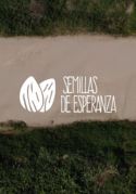 Documental: Semillas de esperanza