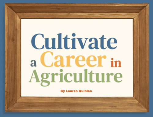 Cultivate a Career in Agriculture