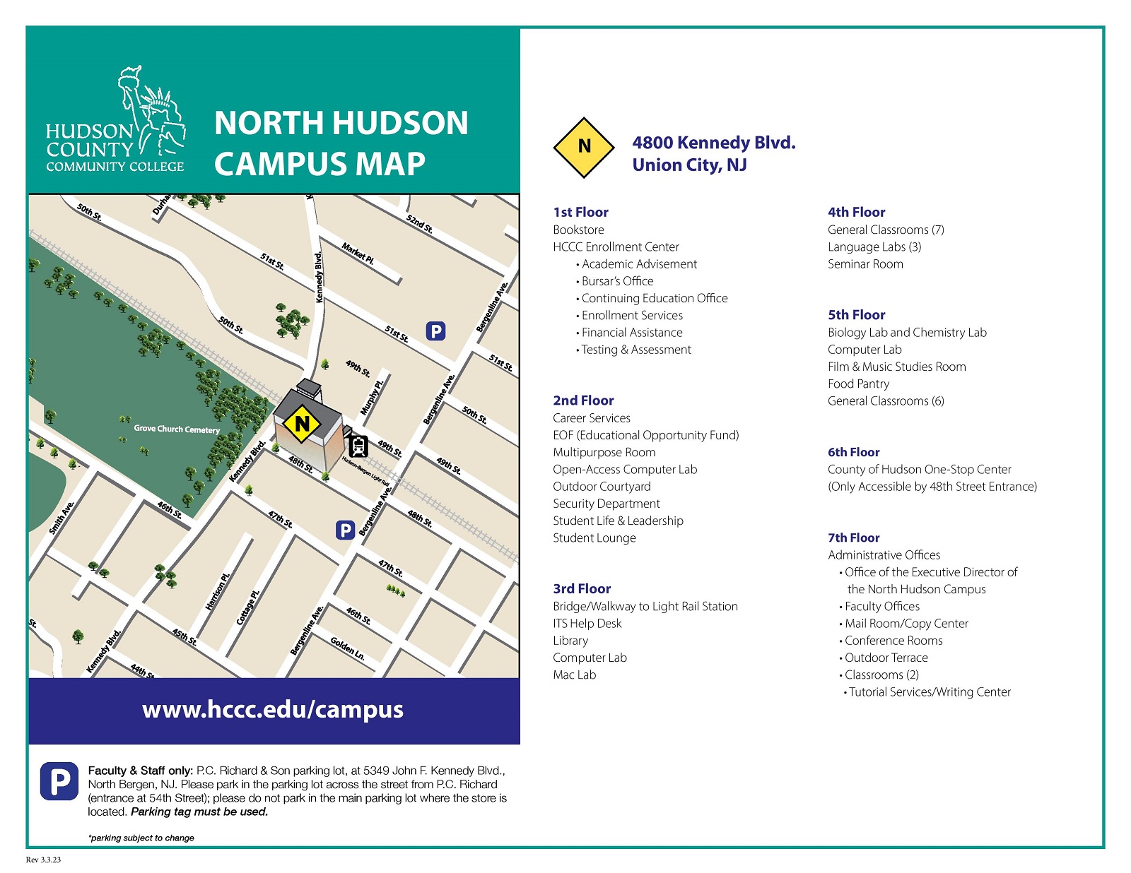 Hudson County Community College - North Hudson Campus  Located at 4800 Kennedy Blvd, Union City, NJ, the campus includes key services across seven floors:  1st Floor – Enrollment, bookstore, and testing 2nd Floor – Career services and student lounge 3rd Floor – Library and computer labs 4th-5th Floors – Classrooms, labs, and food pantry 6th Floor – County One-Stop Center 7th Floor – Administrative offices and terrace Parking: Available nearby with a faculty/staff lot at P.C. Richard & Son.