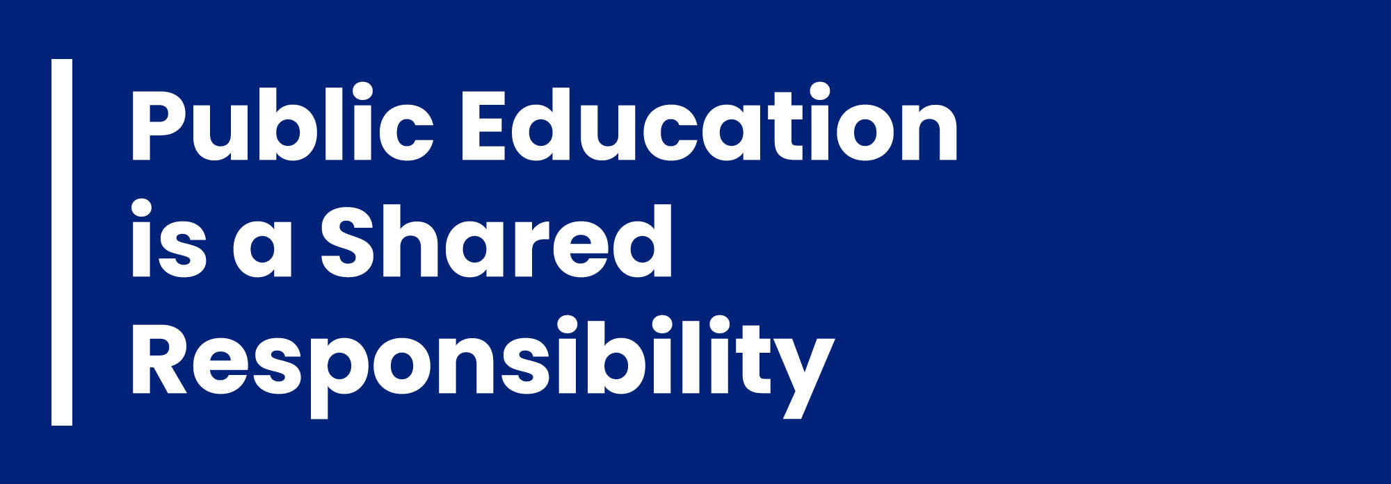 Public Education is a Shared Responsibility