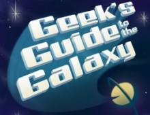 The Geek's Guide to the Galaxy