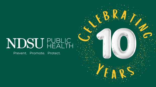 Photo of NDSU Public Health 10th anniversary graphic