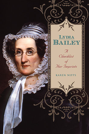 Cover image for Lydia Bailey: A Checklist of Her Imprints By Karen Nipps