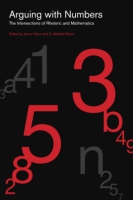 Cover image for Arguing with Numbers: The Intersections of Rhetoric and Mathematics Edited by James Wynn and G. Mitchell Reyes