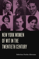 Cover for New York Women of Wit in the Twentieth Century