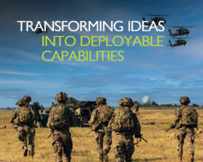 Transforming Ideas into Deployable Capabilities