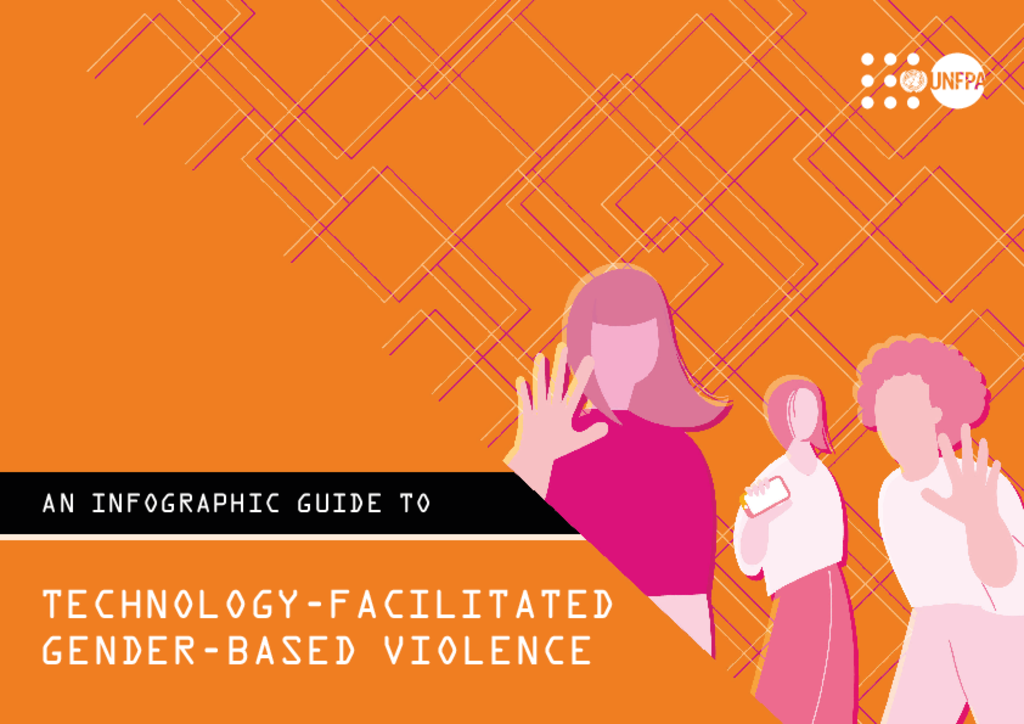 An Infographic Guide to Technology-facilitated Gender-based Violence (TFGBV)